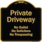 Signmission Designer Series-Private Driveway No Outlet Solicitors Or Trespassing, 18" H, BG-1818-9781 A-DES-BG-1818-9781 - alternate 1